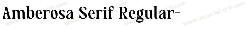 Amberosa Serif Regular字体转换